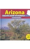 Arizona Facts and Symbols (The States and Their Symbols): McAuliffe ...