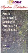 Paperback Particle Size: Selective Sampling for Particulate Air Contaminants Book