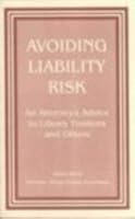 Avoiding Liability Risk: An Attorney's Advice to Trustees and Others 083893448X Book Cover