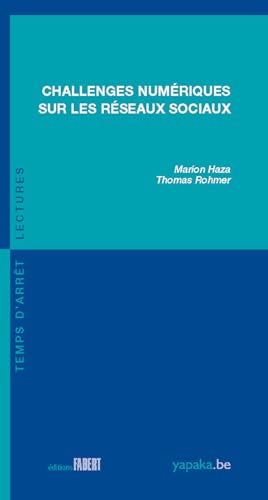 livre Challenges numériques sur les réseaux sociaux