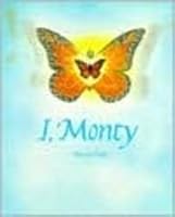 I, Monty 0896100723 Book Cover