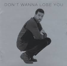 Don't Wanna Lose You [Audio CD] Richie, Lionel