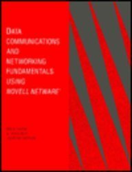 Data Communications and Networking Fundamentals Using Novell Netware