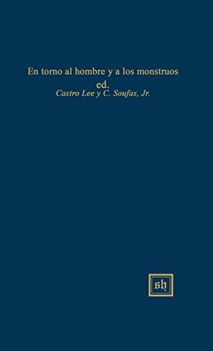 En torno al homre y a los monstruos [Spanish] 0916379388 Book Cover