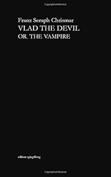 Paperback Vlad the Devil: or, The Vampire Book