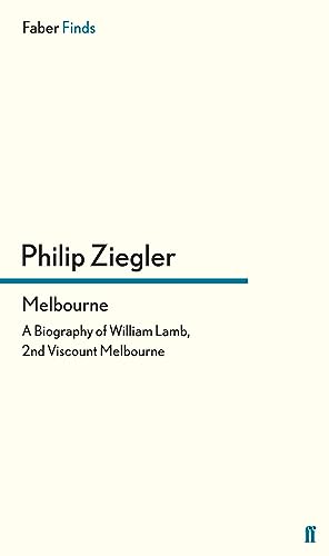 Melbourne: a Biography of William Lamb, 2nd