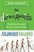The Darwin Awards: Felonious Failures