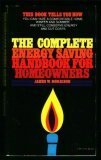 The complete energy saving handbook for homeowners 0064651088 Book Cover