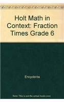 Holt Math in Context: Fraction Times Grade 6 0030396190 Book Cover