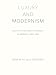 Luxury and Modernism: Architecture and the Object in Germany 1900-1933