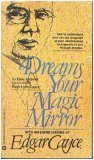 Dreams Your Magic Mirror : With Interpretations of Edgar Cayce 044631384X Book Cover