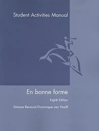 En Bonne Forme, Student Activities Manual 8th (egith) edition
