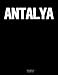 Produktbild Antalya: The Coffee Table Book
