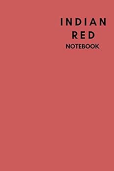 Paperback IndianRed Notebook: Notebook,Journal, Diary,the notebook for creative note taking or journaling at school.Perfect gift for Women and Men (110 Pages, Blank, 6 x 9) Book