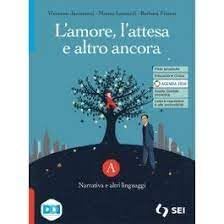 L' amore, l'attesa e altro ancora. Con Tu come me. Per le Scuole superiori. Con e-book. Con espansione online