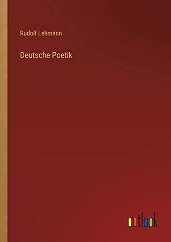 Deutsche Poetik (German Edition)