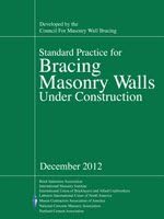 Standard Practice for Bracing Masonry Walls Under Construction - Dec 2012 Edition