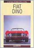  Fiat Dino. Ediz. illustrata