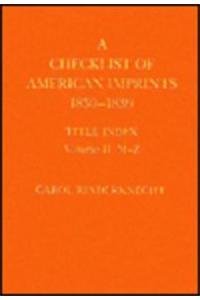 Hardcover A Checklist of American Imprints 1830-1839 -Title Index Book