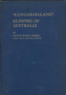 "Kangaroo-land" Glimpses of Australia
