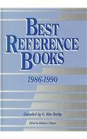 Hardcover Best Reference Books, 1986-1990: Titles of Lasting Value Selected from American Reference Books Annual Book