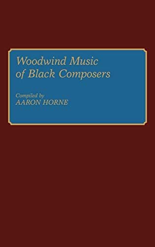 Woodwind Music of Black Composers (Music Reference Collection Book 24)
