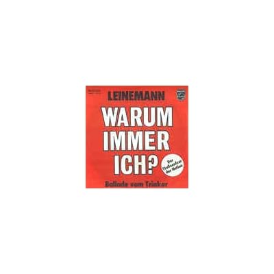 Warum immer ich / Ballade vom Trinker