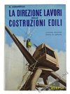LA DIREZIONE LAVORI NELLE COSTRUZIONI EDILI. Esame...