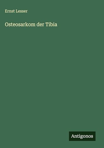 Osteosarkom der Tibia