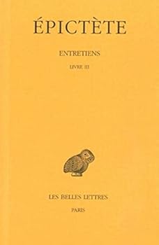 Paperback Epictete, Entretiens: Tome III: Livre III [French] Book