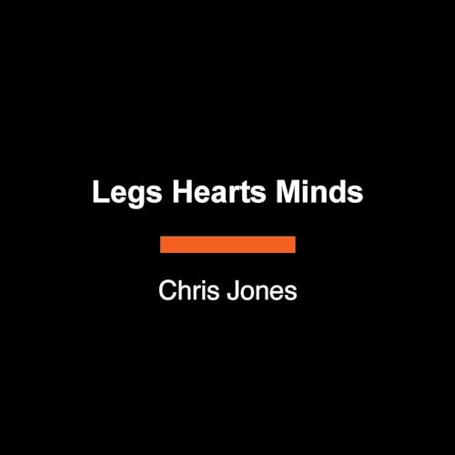 Page de couverture de Legs Hearts Minds