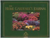 The Home Gardener's Journal 1581590784 Book Cover