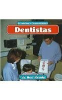 Dentistas: Dentists [Spanish] 1560657952 Book Cover
