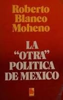 La "otra" política de México (Bruguera círculo) 9681002601 Book Cover