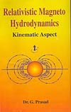 Relativistic Magneto Hydrodynamics: Kinematic Aspect
