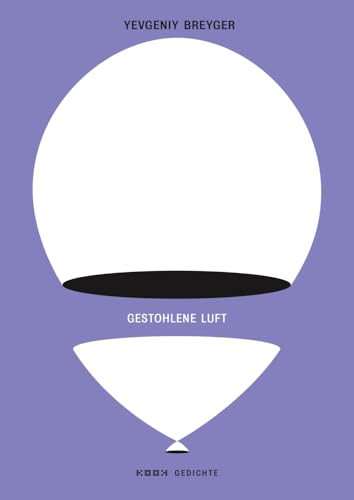Gestohlene Luft: Gedichte: 72