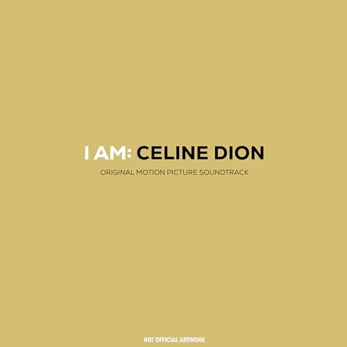 I AM: CELINE DION (Original Motion Picture Soundtrack)