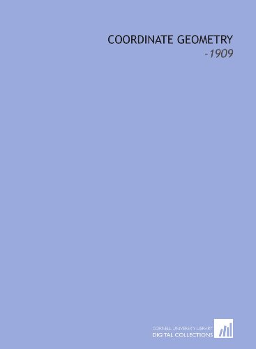  Coordinate Geometry: -1909