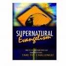 Supernatural Evangelism 1592722237 Book Cover