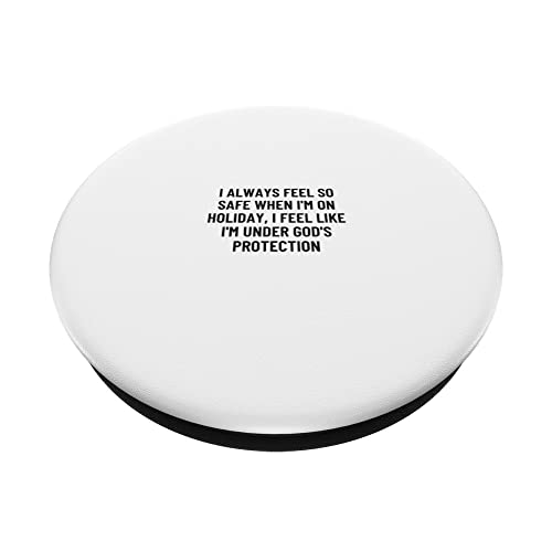 I always feel so safe when I'm on holiday, I feel like... PopSockets Swappable PopGrip, Black - Image 2