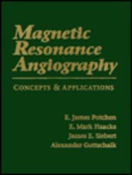 Hardcover Magnetic Resonance Angiography: Concepts & Applications Book