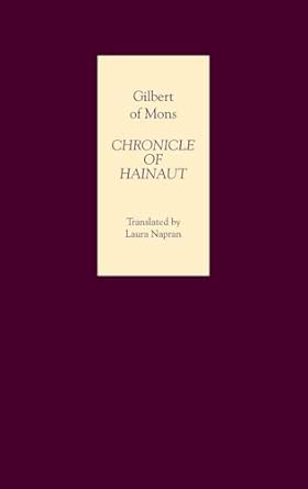 Chronicle of Hainaut by Gilbert of Mons book cover