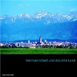 Hermannstadt und das Alte Land: Eine europäische Kulturlandschaft in Siebenbürgen - Herausgeber: Martin Rill Thomas Nägler, Martin Rill Martin Eichler, Georg Gerster Vorwort: Heinrich Lamping 