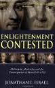 Enlightenment Contested: Philosophy, Modernity, and the Emancipation of Man 1670-1752