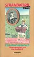 Strandkorb 3 Drei - Ein Urlaubslesebuch 3492113338 Book Cover