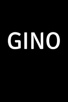 Paperback Gino: Personalized Notebook - Simple Gift for Man/Boyfriend/Boss named Gino Journal Diary (110 Pages, Blank, Lined 6 x 9 inches) (Names) Book