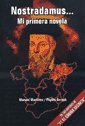 NOSTRADAMUS... MI PRIMERA NOVELA 9507642943 Book Cover