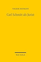 Carl Schmitt ALS Jurist 3161537726 Book Cover