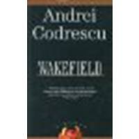 Wakefield by Codrescu, Andrei [Algonquin Books,... B00LZMESI2 Book Cover