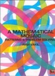 Mathe Matical Mosaic: Patterns And Problem Solvi 8189975552 Book Cover